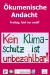 Ökumenische Andacht für Klimaschutz und Schöpfungsverantwortung